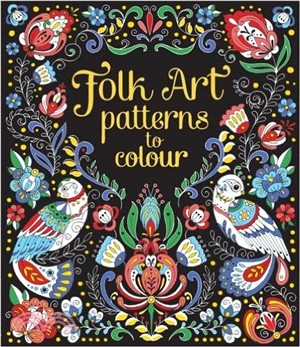 Folk Art Patterns to Colour | 拾書所