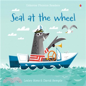 Seal at the Wheel (Phonics Readers)