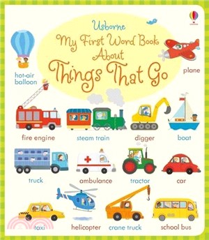 My First Word Book About Things That Go