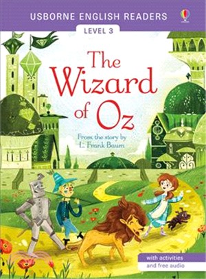 The Wizard of Oz 綠野仙蹤 (Usborne English Readers Level 3)