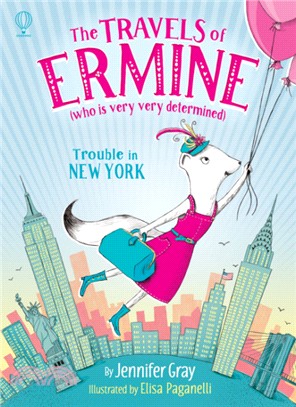 The Travels of Ermine, Book #1-Trouble in New York