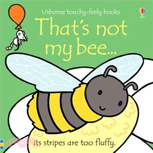 That's Not My Bee... (觸摸硬頁書)