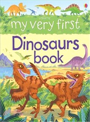 My Very First Dinosaurs Book | 拾書所