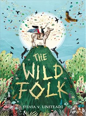 The Wild Folk (The Stargold Chronicles #1)