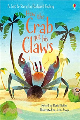 How the Crab Got His Claws (First Reading Level 1)