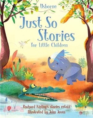 Just So Stories for Little Children (Story Collections for Children)