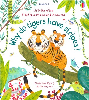Why Do Tigers Have Stripes?(硬頁翻翻書)