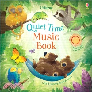 Quiet Time Music Book-with 5 calming classical tunes (硬頁音效書)