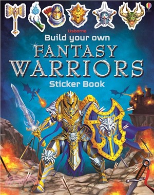 Build Your Own Fantasy Warriors Sticker Book (Build Your Own Sticker Book)