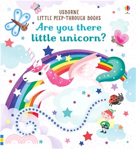 Are you there little Unicorn? (Little Peep-Through Books)