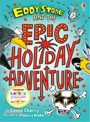 Eddy Stone and the Epic Holiday Adventure