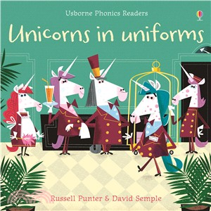 Unicorns in Uniforms (Phonics Readers)
