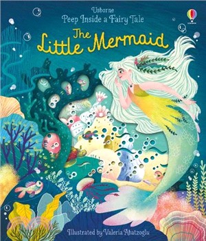 The Little Mermaid (Peep Inside a Fairy Tale)(硬頁翻翻書)