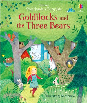 Goldilocks and the Three Bears (Peep Inside a Fairy Tale)(硬頁翻翻書)