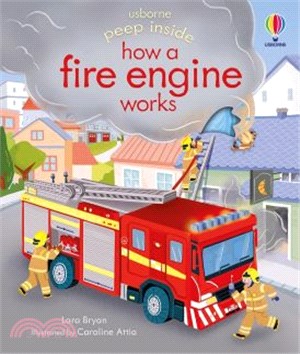 Peep Inside How a Fire Engine works (硬頁翻翻書)