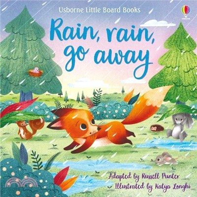 Little Board Book: Rain, rain go away