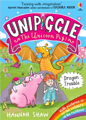 Unipiggle the Unicorn Pig 2: Dragon Trouble (平裝本)(彩色印刷)