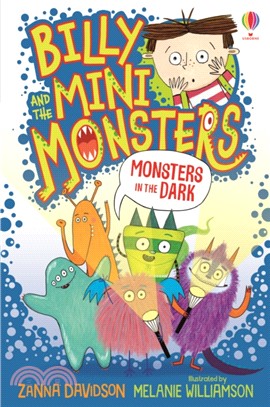 Monsters in the Dark (Billy and the Mini Monsters 1)