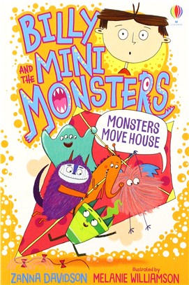 Monsters Move House (Billy and the Mini Monsters 6)