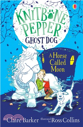 Knitbone Pepper Ghost Dog 3 : A Horse called Moon