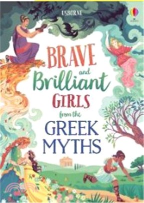 Brave and Brilliant Girls from the Greek Myths
