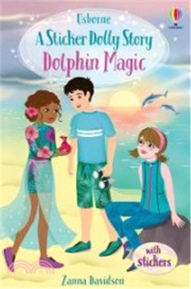 Sticker Dolly Stories: Dolphin Magic: A Summer Special