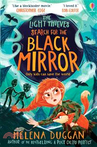 The Light Thieves: Search for the Black Mirror