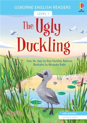 The Ugly Duckling 醜小鴨 (Usborne English Readers Level 1)