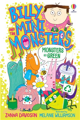 Billy and the Mini Monsters Go Green (Billy and the Mini Monsters 11)