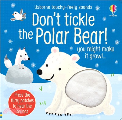Don't Tickle the Polar Bear! (硬頁觸摸音效書)