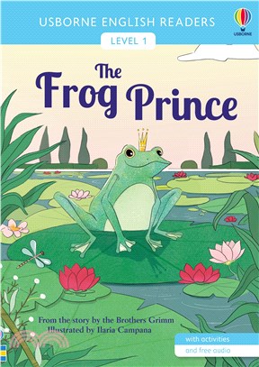 The Frog Prince 青蛙王子 (Usborne English Readers Level 1)