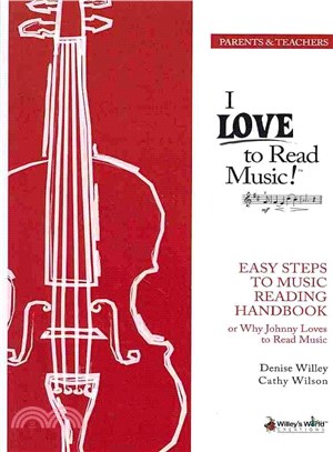 Easy Steps to Music Reading ― Why Johnny Loves to Read Music