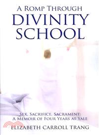 A Romp Through Divinity School