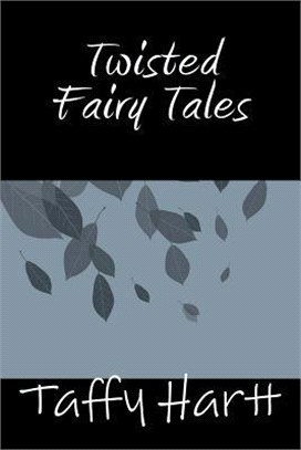 Twisted Fairy Tales