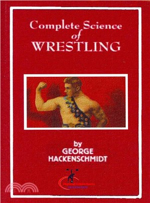 Complete Science of Wrestling