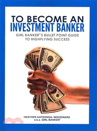 To Become an Investment Banker