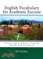 English Vocabulary for Academic Success—Practicing Academic English Words and Grammar