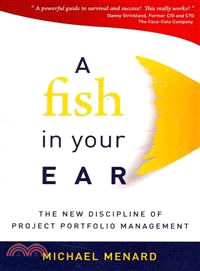 A Fish in Your Ear ― The New Discipline of Project Portfolio Management