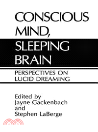 Conscious Mind, Sleeping Brain ― Perspectives on Lucid Dreaming