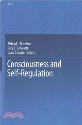 Consciousness and Self-Regulation ― Advances in Research and Theory