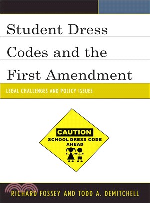 Student Dress Codes and the First Amendment ─ Legal Challenges and Policy Issues