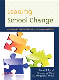 Leading School Change ─ Maximizing Resources for School Improvement