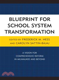 Rethinking School Systems ― A Vision for Comprehensive Reform in Milwaukee and Beyond