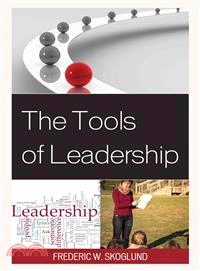 The Tools of Leadership