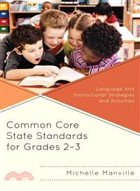 Common Core State Standards for Grades 2-3 ― Language Arts Instructional Strategies and Activities