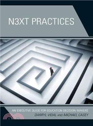 Next Practices ― An Executive Guide for Education Decision Makers