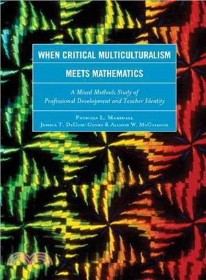 When Critical Multiculturalism Meets Mathematics ─ A Mixed Methods Study of Professional Development and Teacher Identity