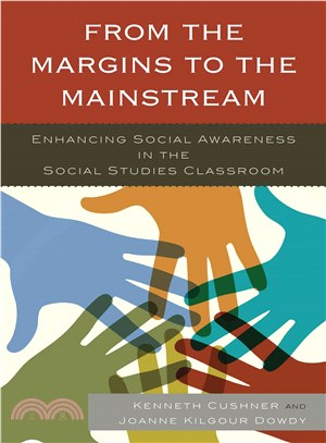 From the Margins to the Mainstream ― Enhancing Social Awareness in the Social Studies Classroom