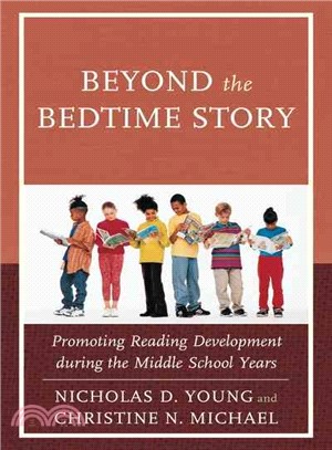 Beyond the Bedtime Story ─ Promoting Reading Development During the Middle School Years