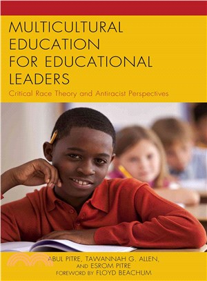 Multicultural Education for Educational Leaders ─ Critical Race Theory and Antiracist Perspectives